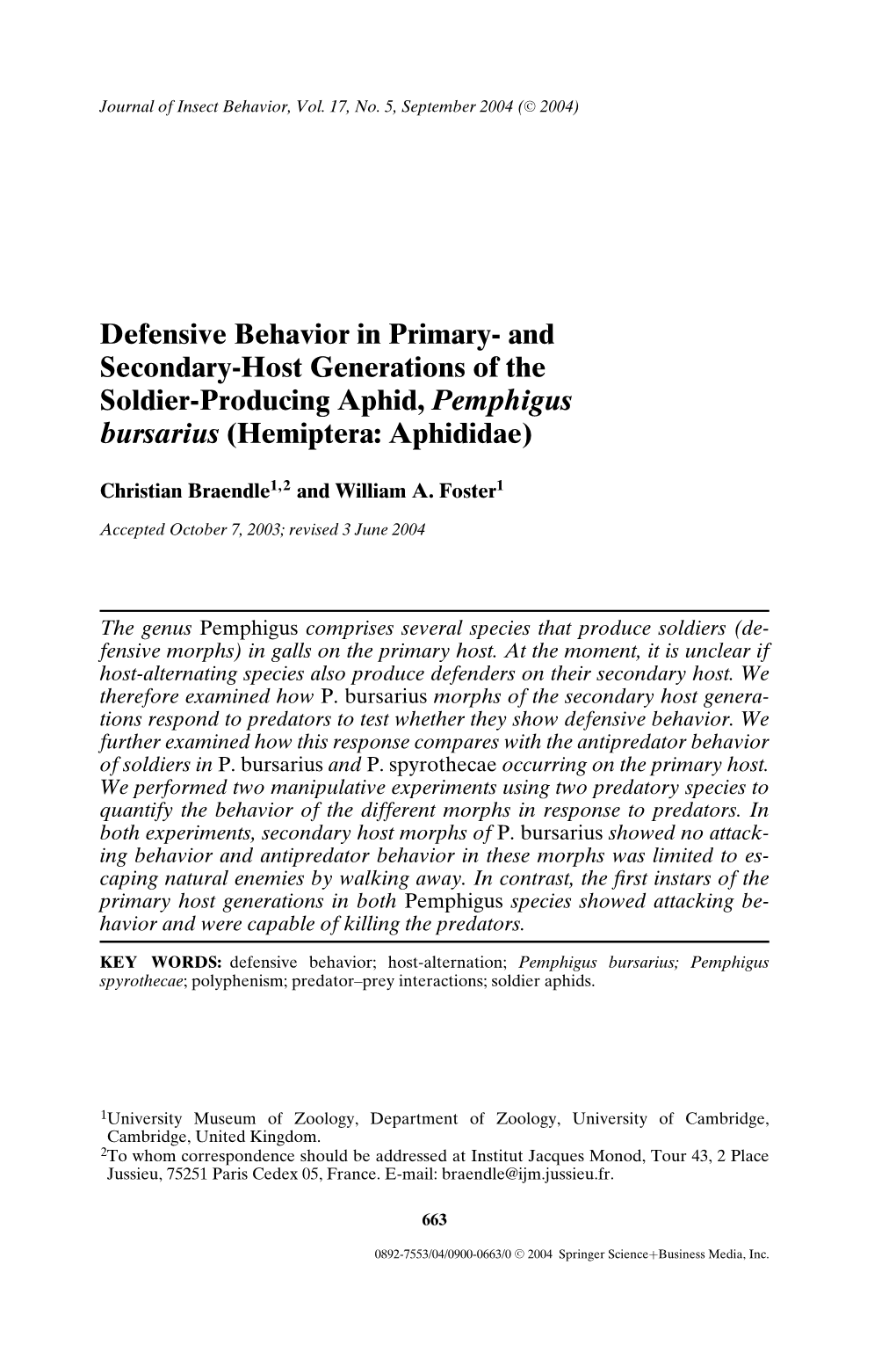 Defensive Behavior in Primary- and Secondary-Host Generations of the Soldier-Producing Aphid, Pemphigus Bursarius (Hemiptera: Aphididae)