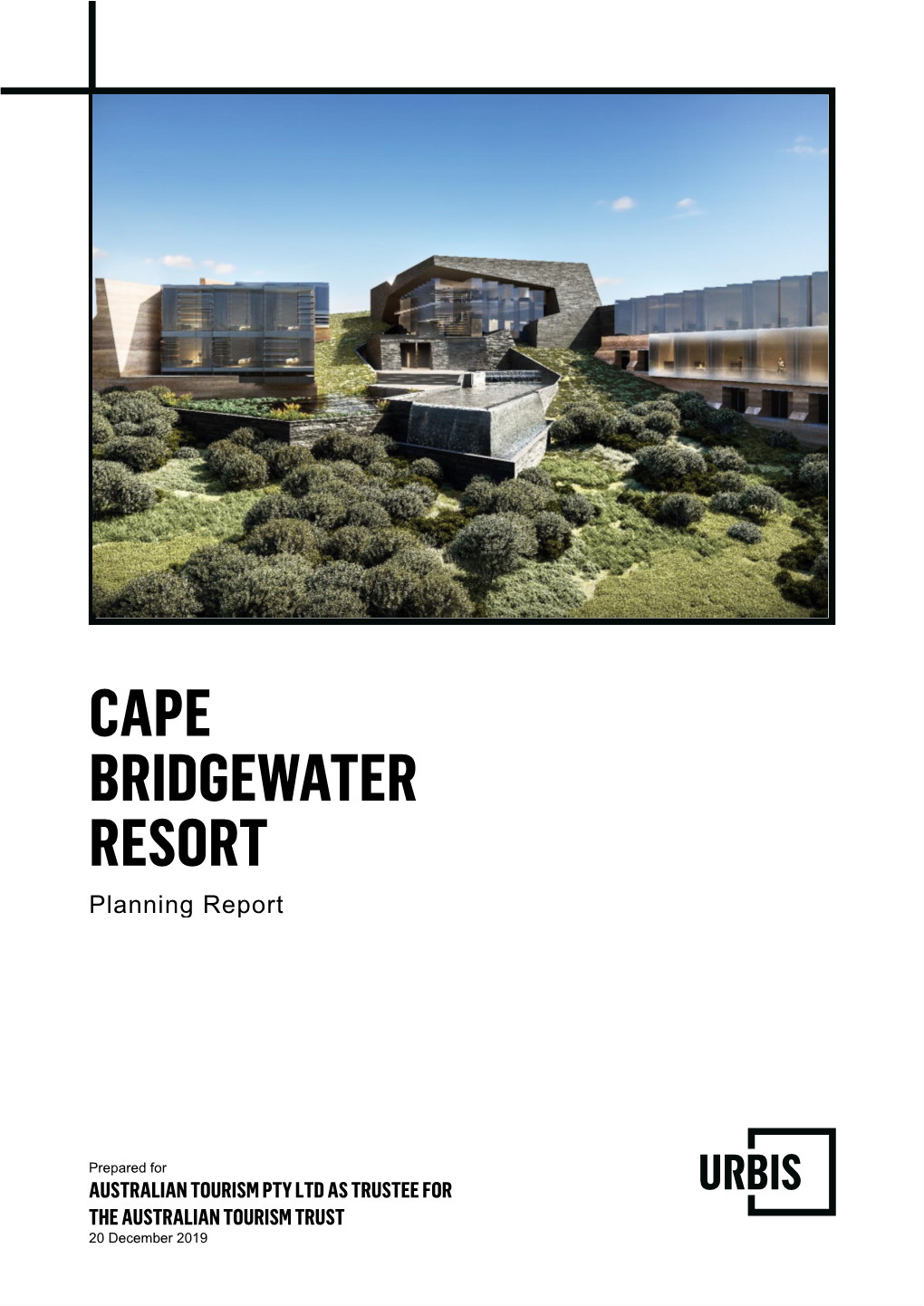 CAPE BRIDGEWATER RESORT Planning Report