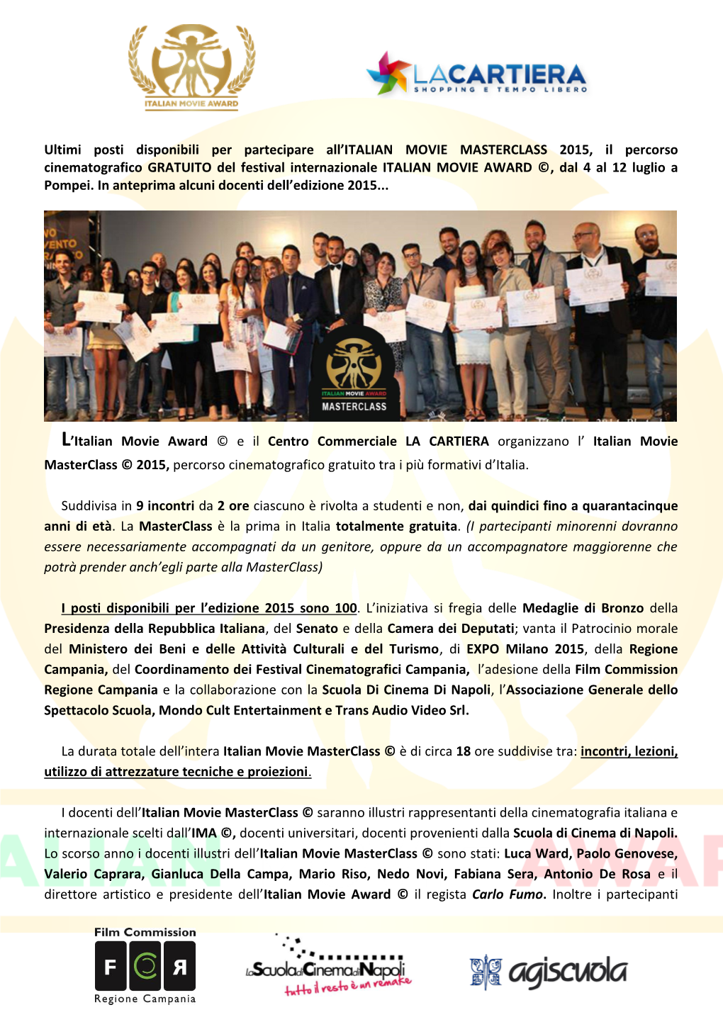 Ultimi Posti Disponibili Per Partecipare All'italian MOVIE MASTERCLASS