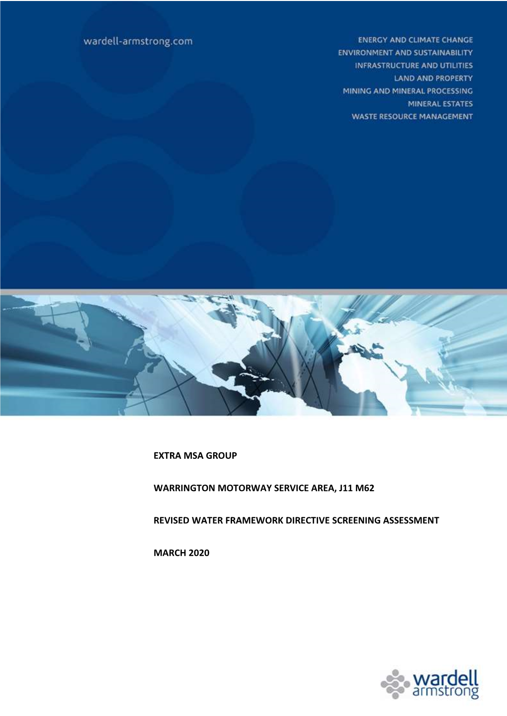 Extra Msa Group Warrington Motorway Service Area, J11 M62 Revised Water Framework Directive Screening Assessment March 2020