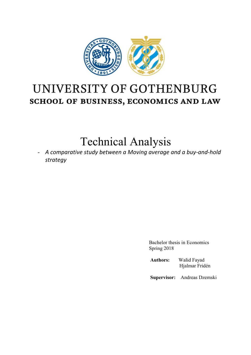 Technical Analysis - a Comparative Study Between a Moving Average and a Buy-And-Hold Strategy