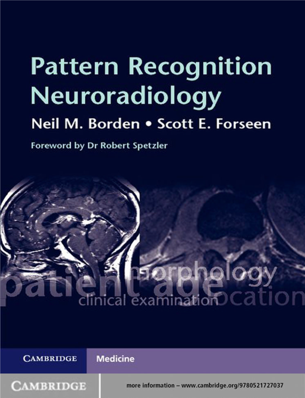 Pattern Recognition Neuroradiology