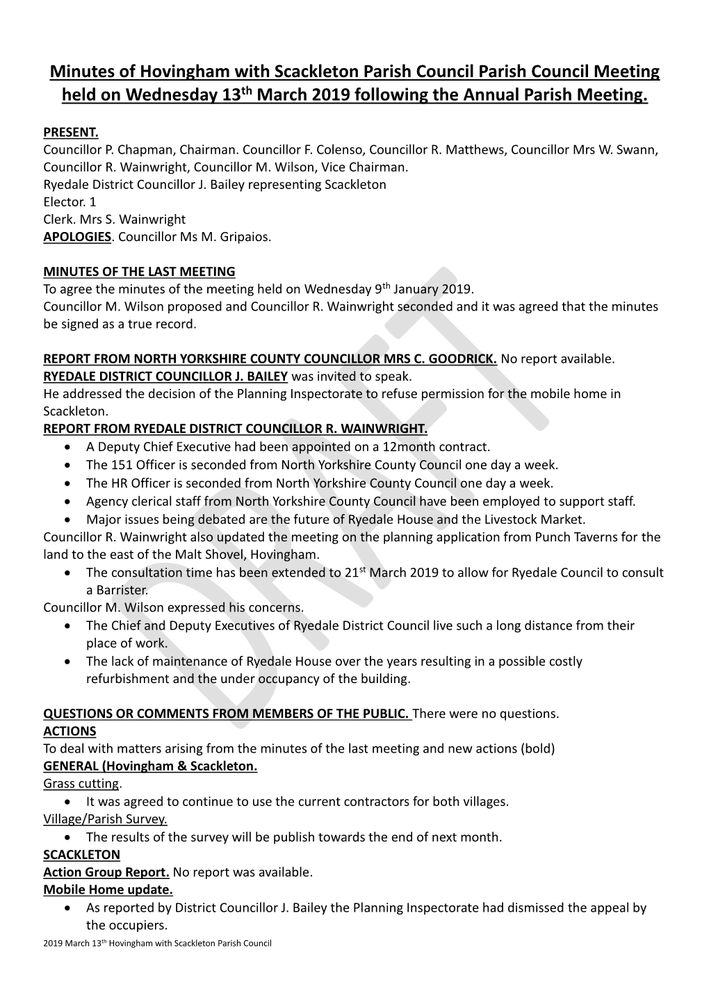 Minutes of Hovingham with Scackleton Parish Council Parish Council Meeting Held on Wednesday 13Th March 2019 Following the Annual Parish Meeting