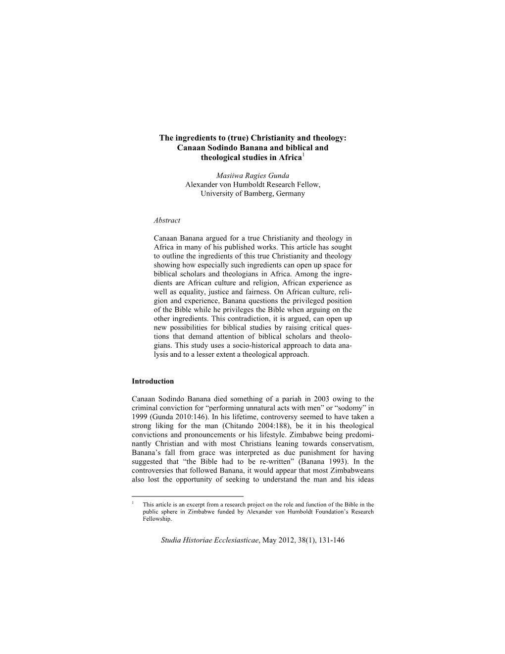 The Ingredients to (True) Christianity and Theology: Canaan Sodindo Banana and Biblical and Theological Studies in Africa1