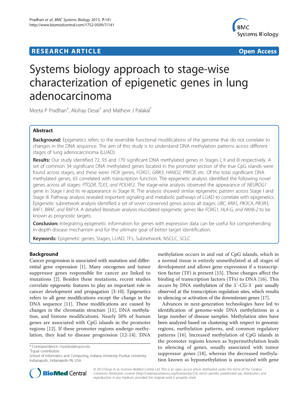 Systems Biology Approach to Stage-Wise Characterization of Epigenetic Genes in Lung Adenocarcinoma Meeta P Pradhan†, Akshay Desai† and Mathew J Palakal*