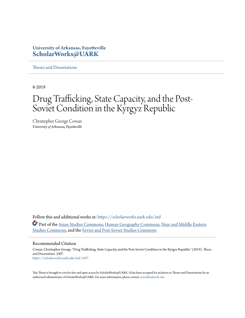 Drug Trafficking, State Capacity, and the Post-Soviet Condition in the Kyrgyz Republic" (2019)