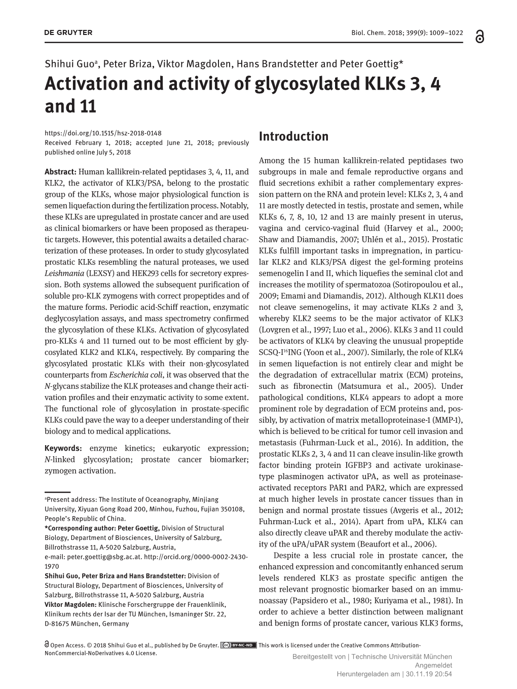 Activation and Activity of Glycosylated Klks 3, 4 and 11