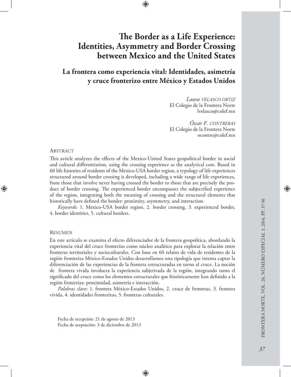 Identities, Asymmetry and Border Crossing Between Mexico and the United States