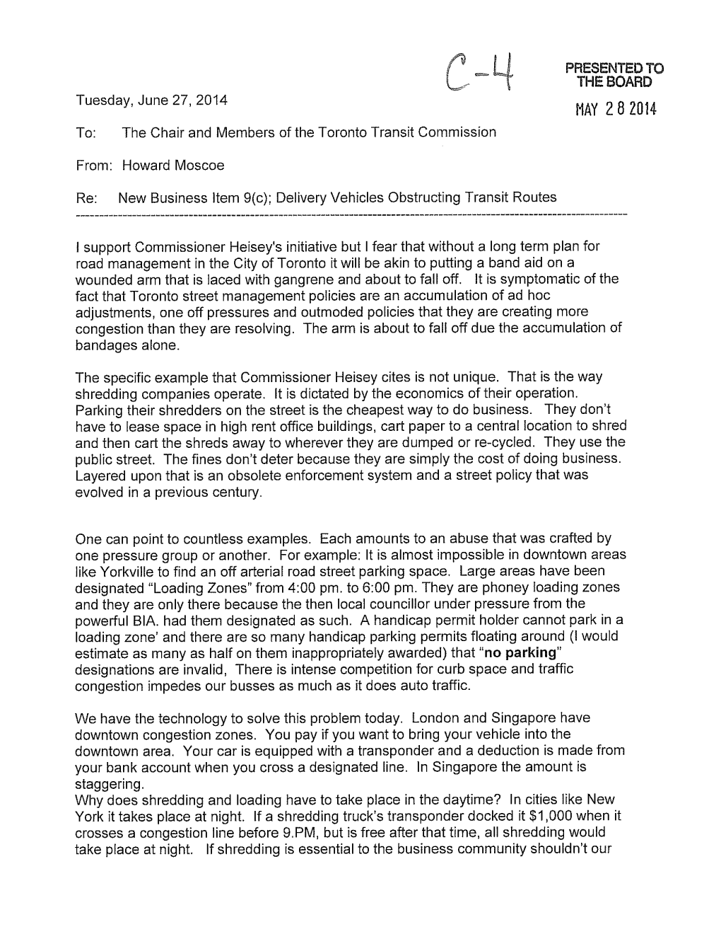 MAY 2 8 2014 To: the Chair and Members of the Toronto Transit Commission