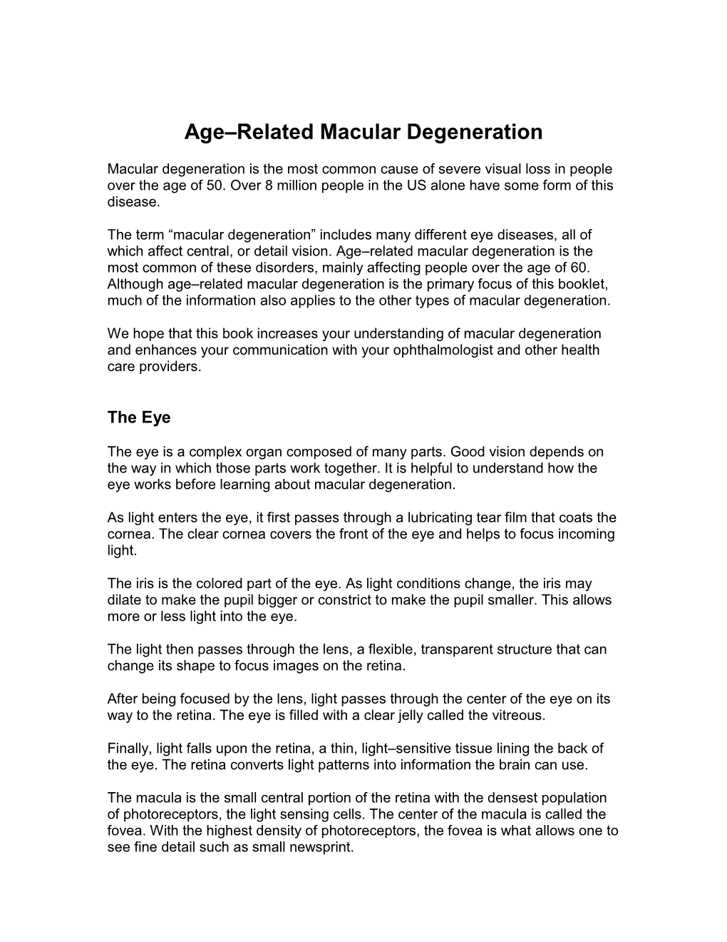 Age–Related Macular Degeneration