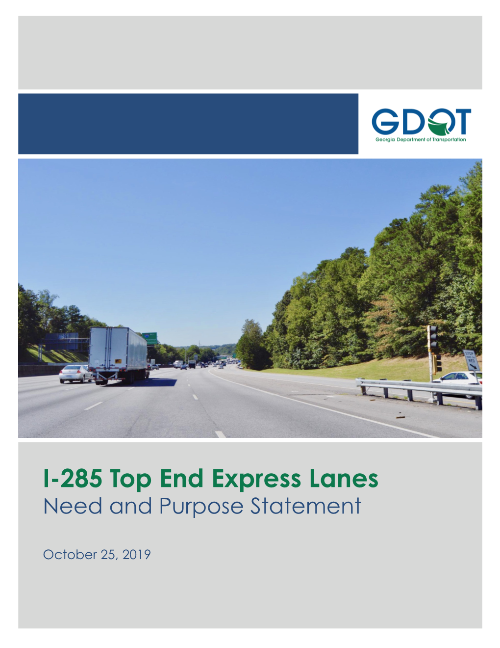 I-285 Top End Express Lanes Need and Purpose Statement
