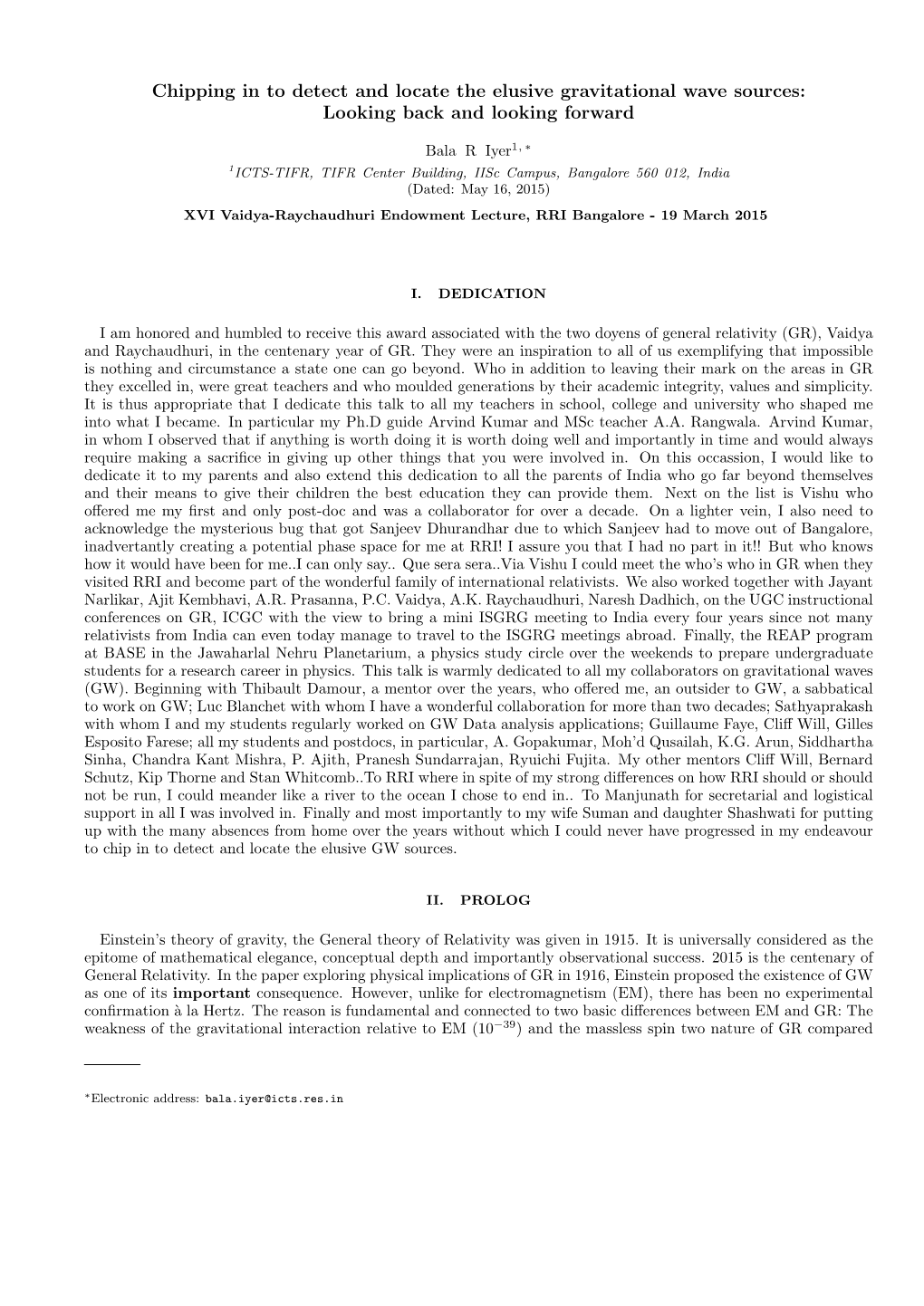 Chipping in to Detect and Locate the Elusive Gravitational Wave Sources: Looking Back and Looking Forward