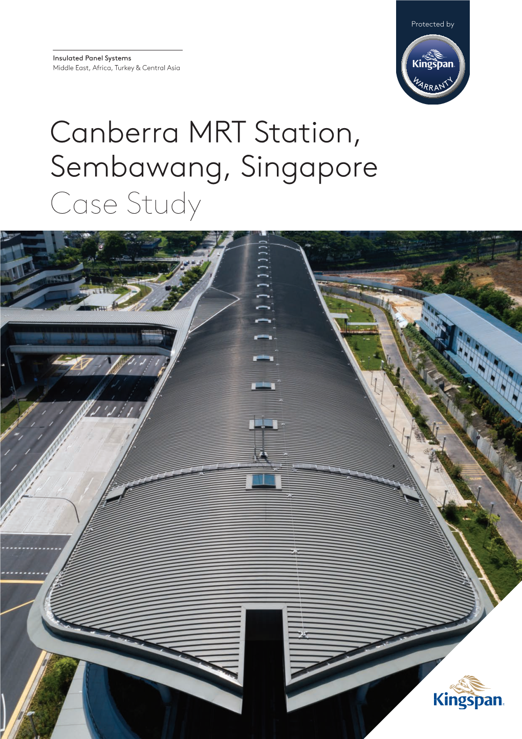 Canberra MRT Station, Sembawang, Singapore Case Study 2 Case Study Canberra MRT Station Canberra MRT Station Case Study 3