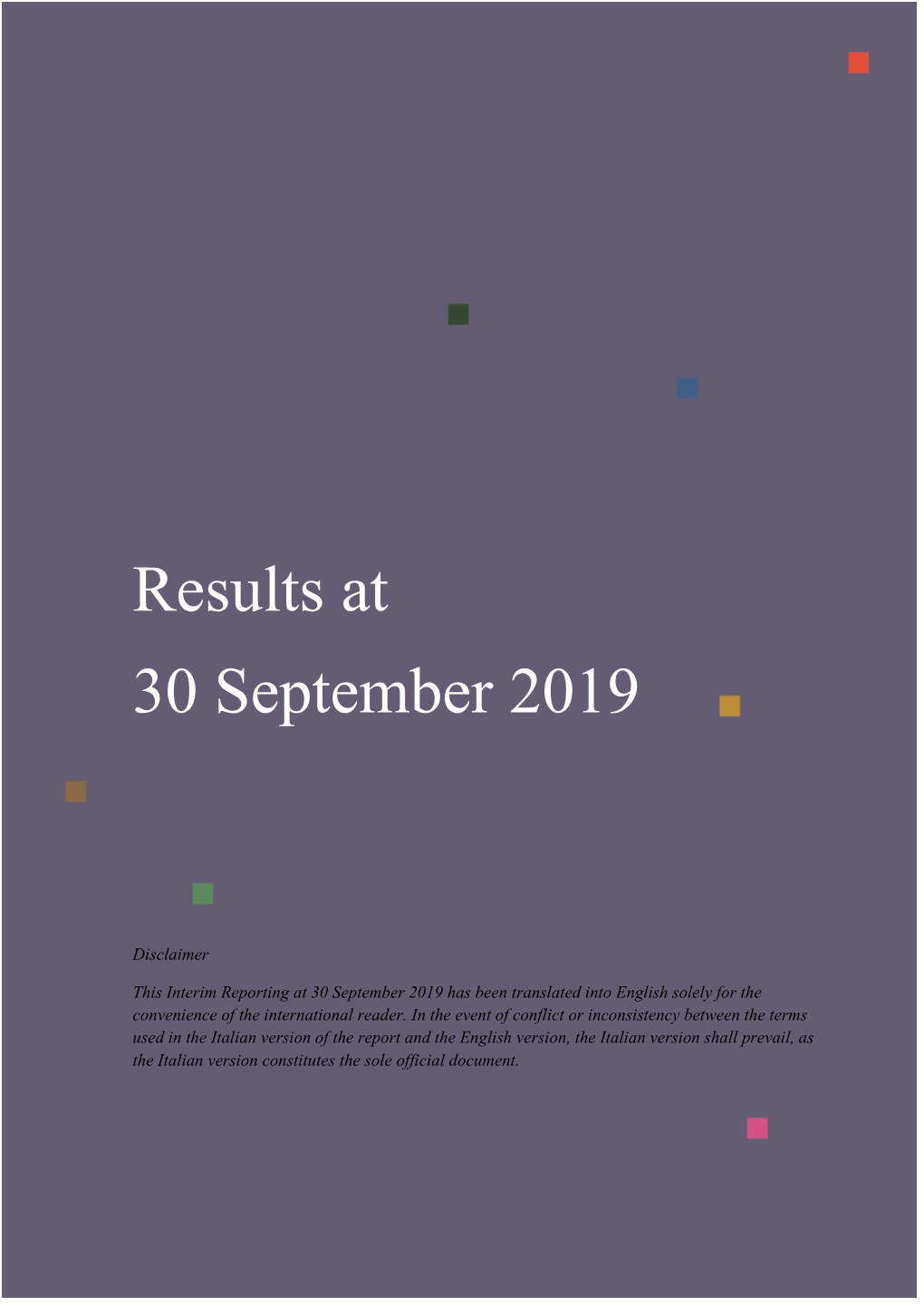 Results at 30 September 2019