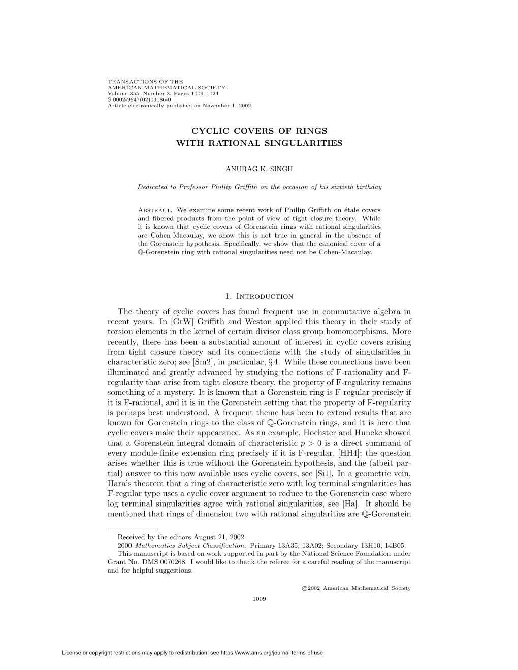 CYCLIC COVERS of RINGS with RATIONAL SINGULARITIES 1. Introduction the Theory of Cyclic Covers Has Found Frequent Use in Commuta