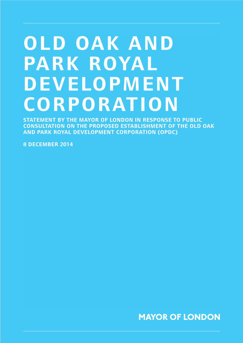 Old Oak and Park Royal Development Corporation