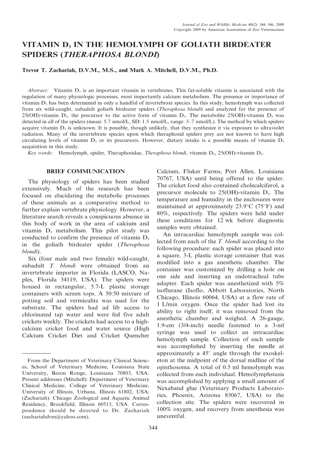 Vitamin D3 in the Hemolymph of Goliath Birdeater Spiders (Theraphosa Blondi)