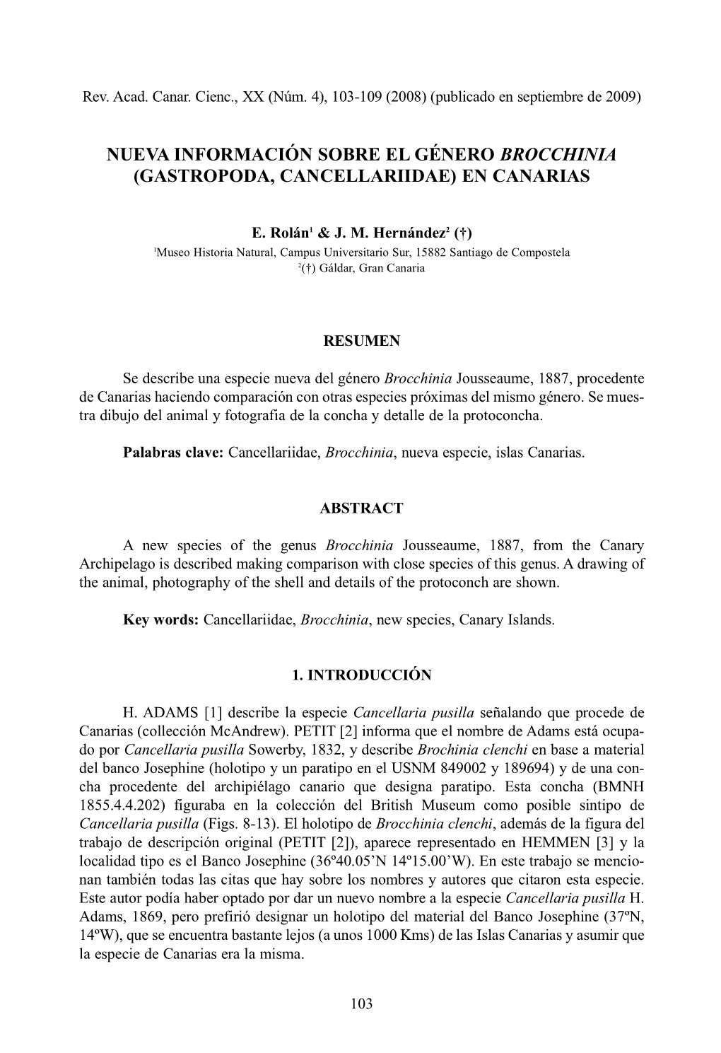 Nueva Información Sobre El Género Brocchinia (Gastropoda, Cancellariidae) En Canarias