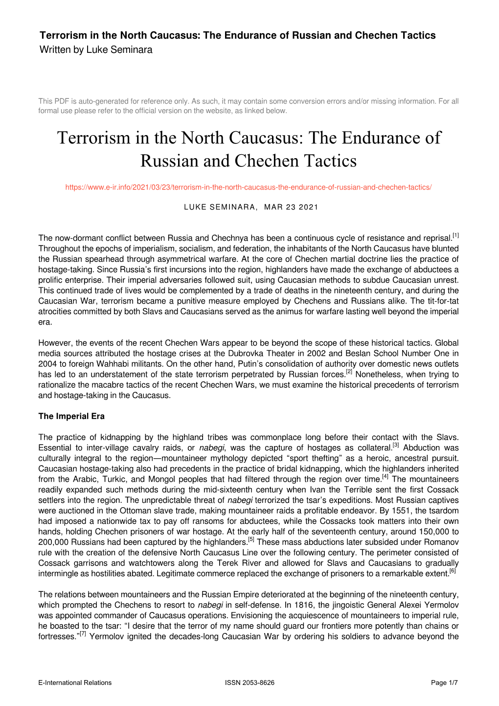 Terrorism in the North Caucasus: the Endurance of Russian and Chechen Tactics Written by Luke Seminara