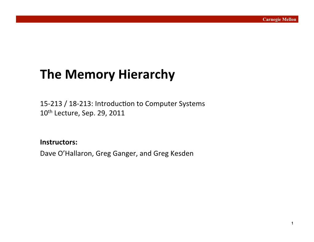 The Memory Hierarchy