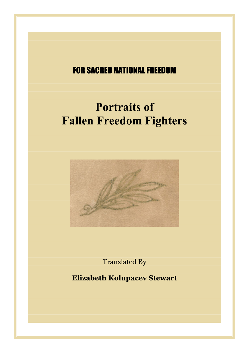 Portraits of Fallen Freedom Fighters
