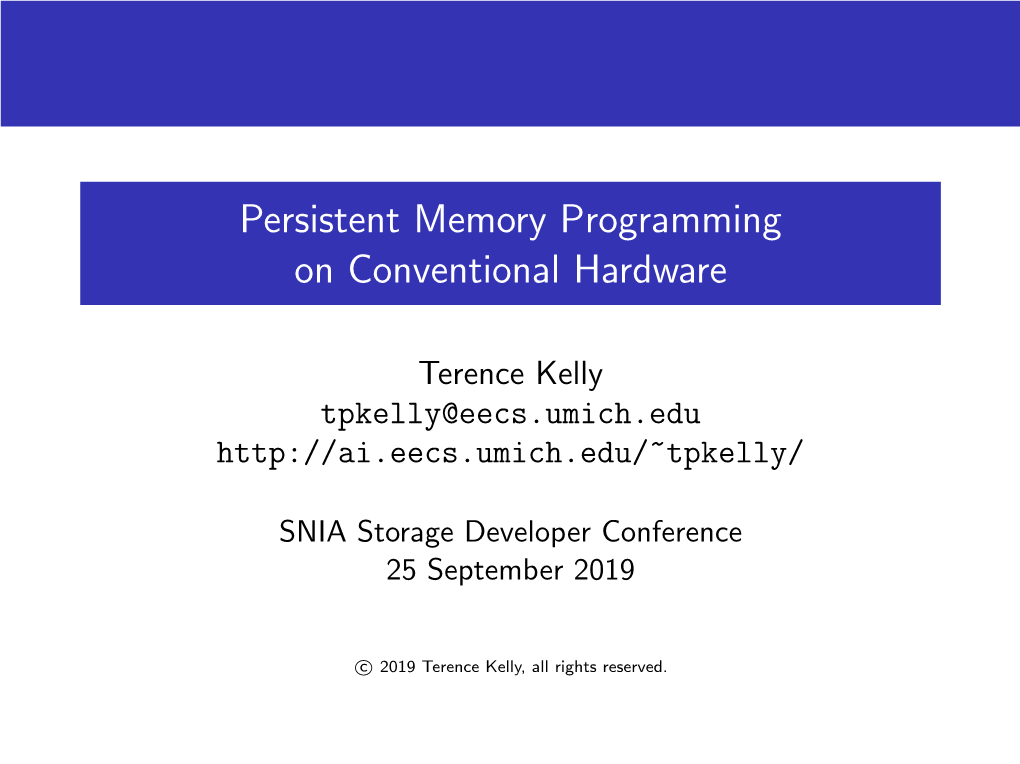 Persistent Memory Programming on Conventional Hardware