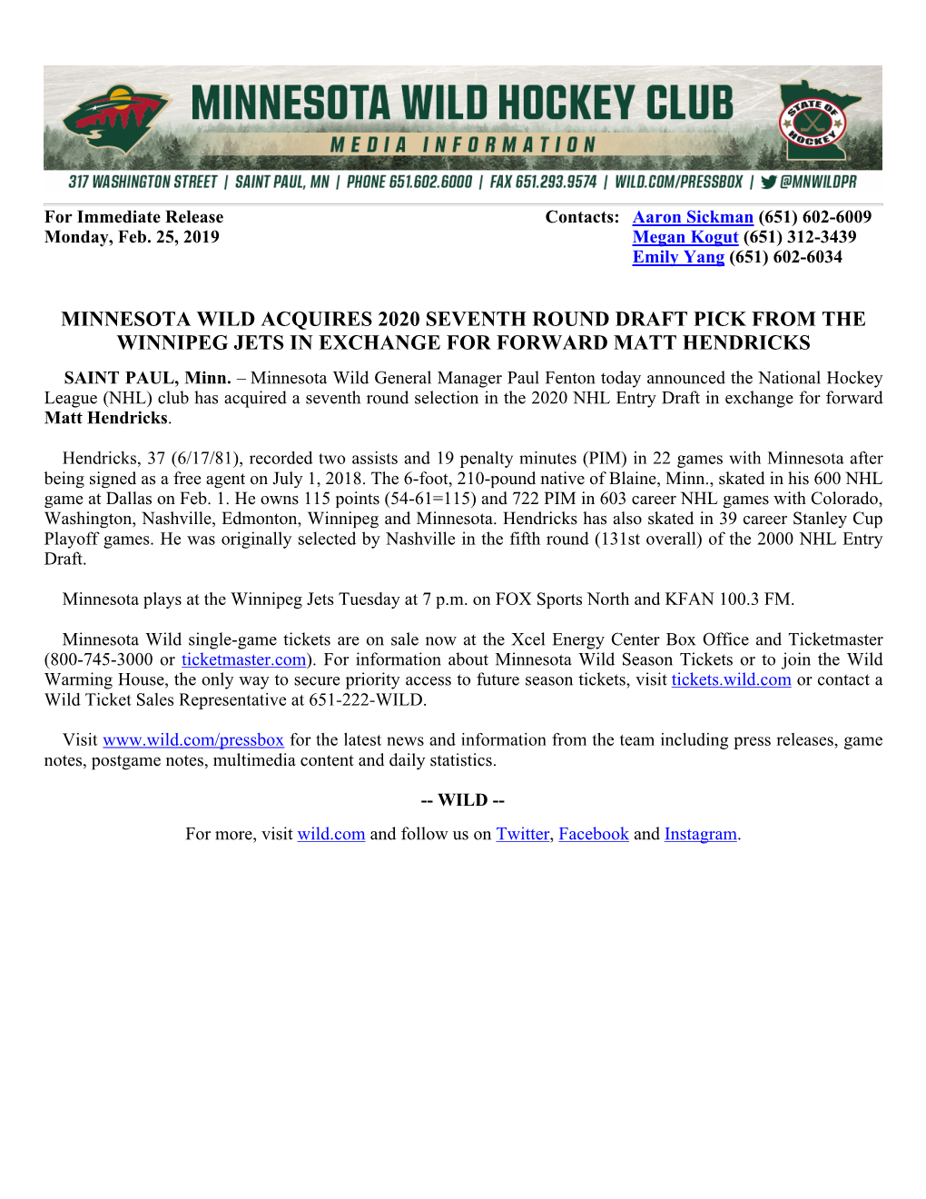 Minnesota Wild Acquires 2020 Seventh Round Draft Pick from the Winnipeg Jets in Exchange for Forward Matt Hendricks