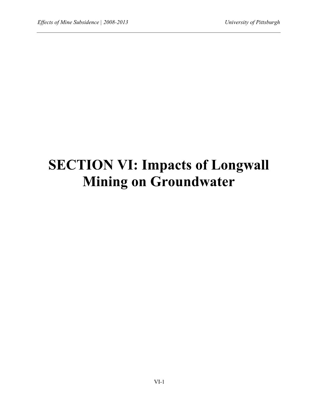 SECTION VI: Impacts of Longwall Mining on Groundwater