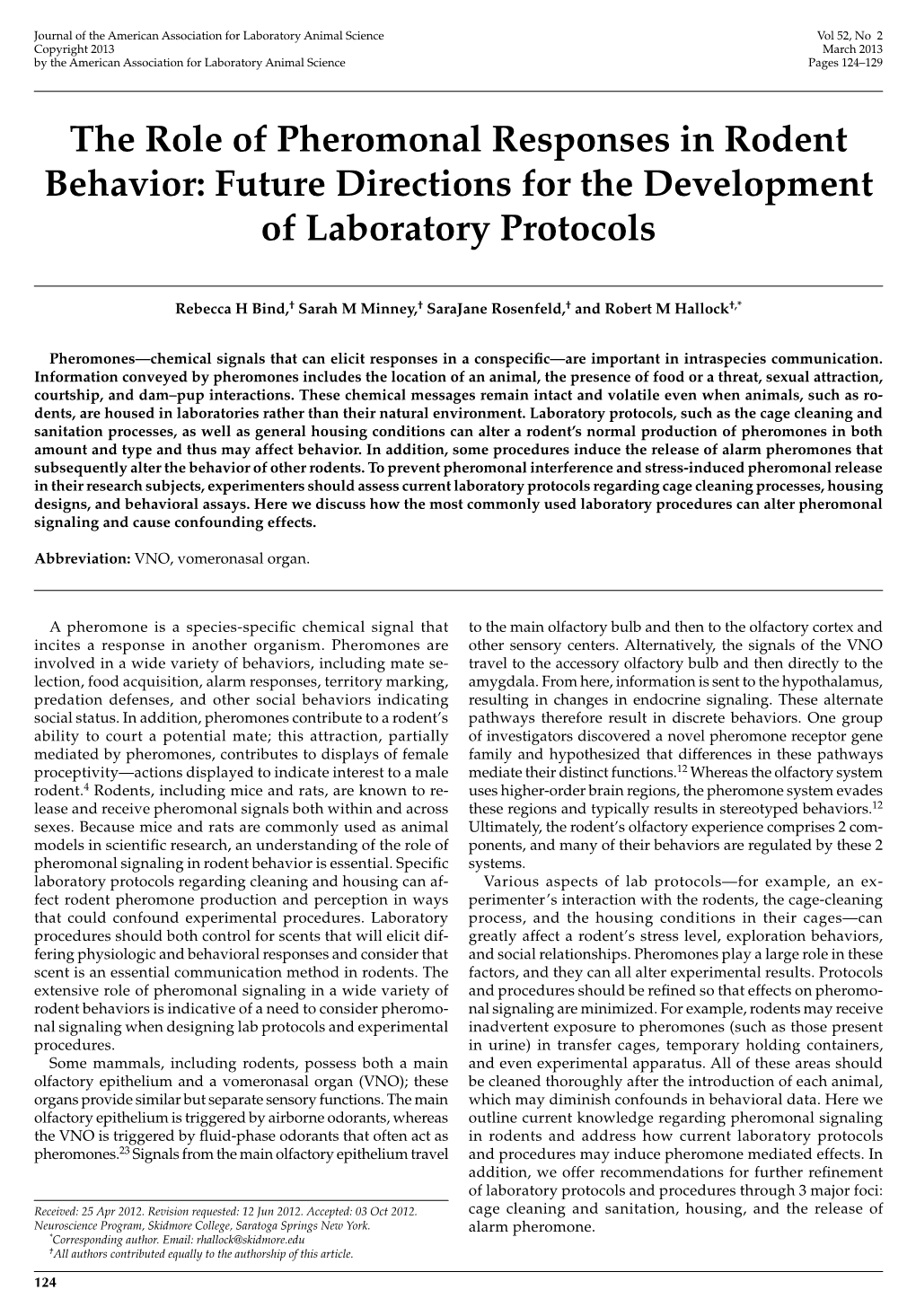The Role of Pheromonal Responses in Rodent Behavior: Future Directions for the Development of Laboratory Protocols