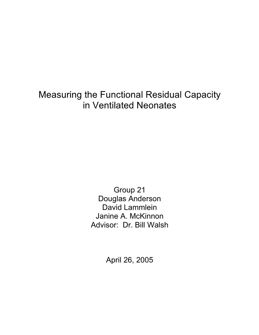 Measuring the Functional Residual Capacity in Ventilated Neonates