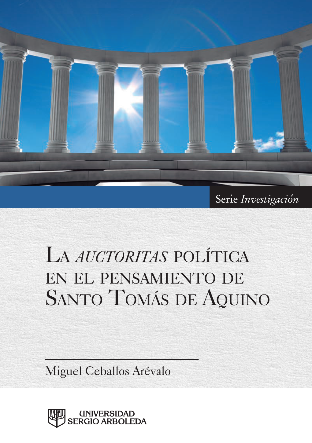 La Auctoritas En El Pensamiento De Santo Tomas De Aquino