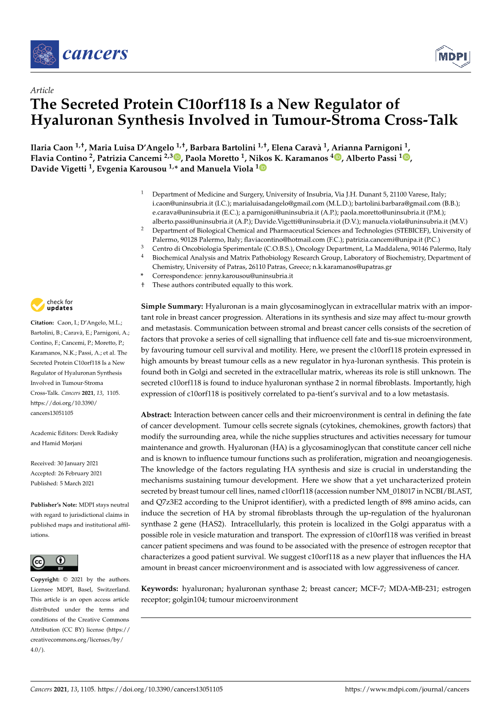 The Secreted Protein C10orf118 Is a New Regulator of Hyaluronan Synthesis Involved in Tumour-Stroma Cross-Talk