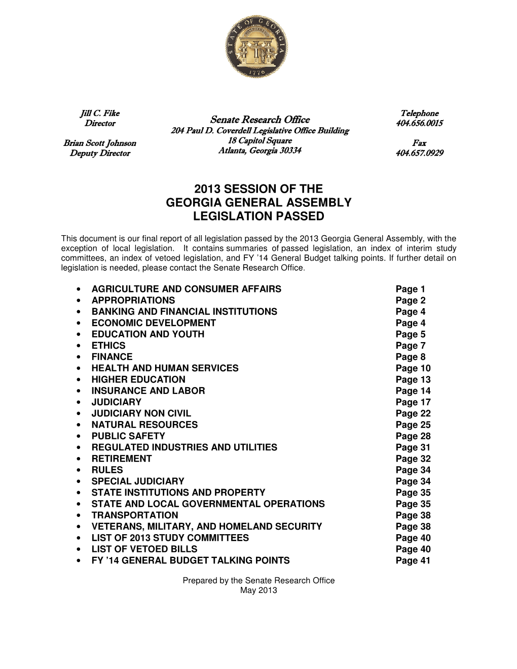 2013 Session Highlights Senate Research Office May 2013 Pest Control Laws; and Any County, Municipal Corporation; Authority; Or Local Government Or Governing Body