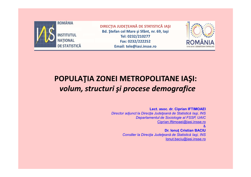 POPULAŢIA ZONEI METROPOLITANE IAŞI: Volum, Structuri Şi Procese Demografice