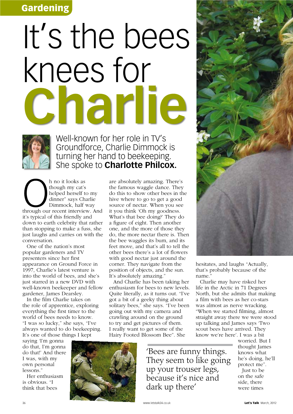 Charlie Well-Known for Her Role in TV’S Groundforce, Charlie Dimmock Is Turning Her Hand to Beekeeping