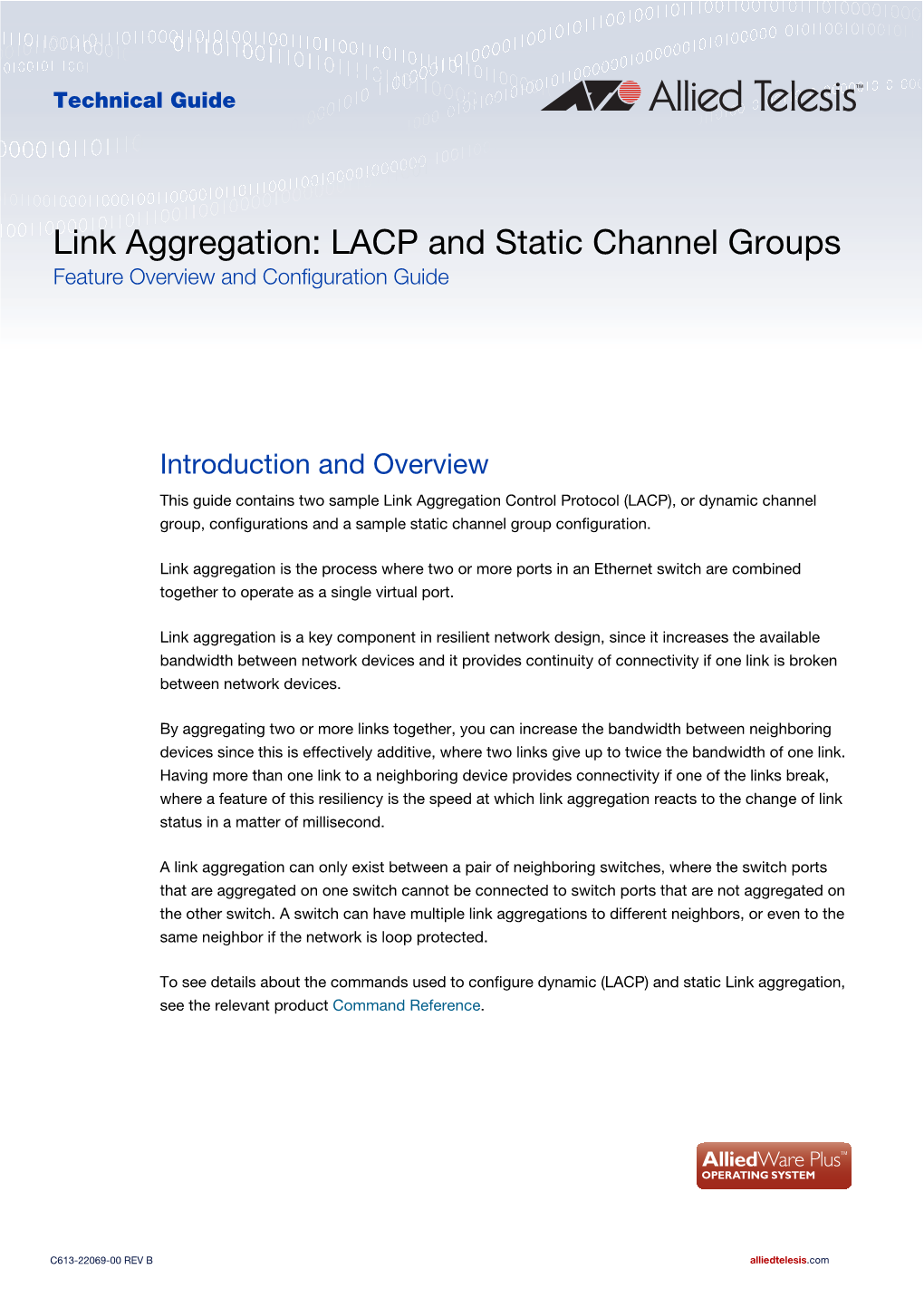 Link Aggregation: LACP and Static Channel Groups Feature Overview and Configuration Guide