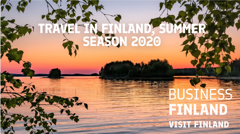 Travel in Finland, Summer Season 2020