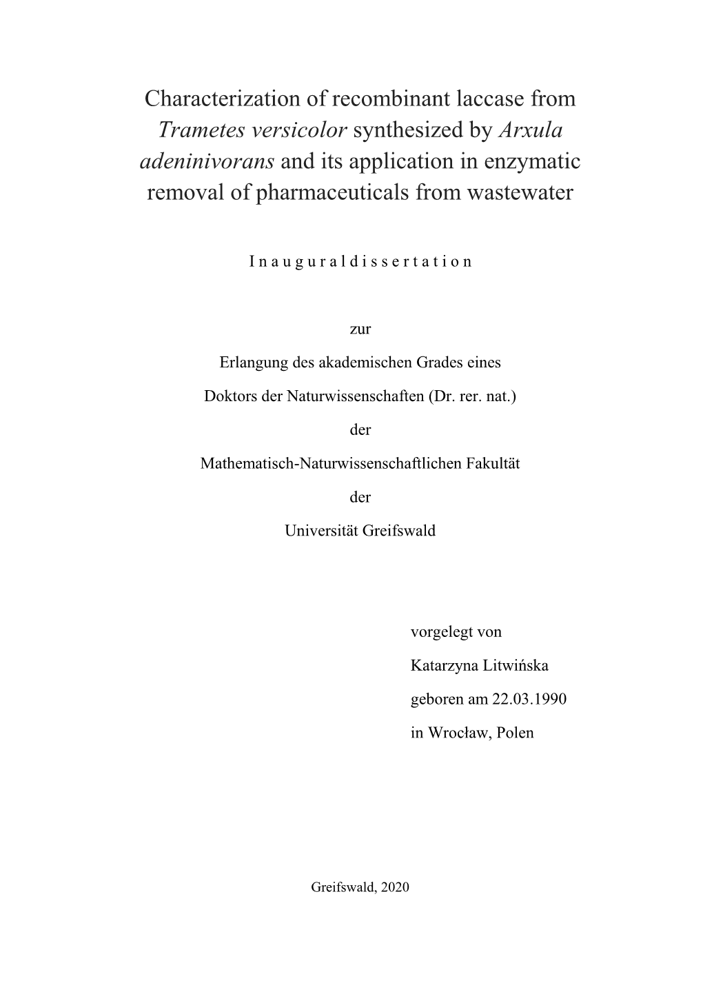 Characterization of Recombinant Laccase from Trametes Versicolor