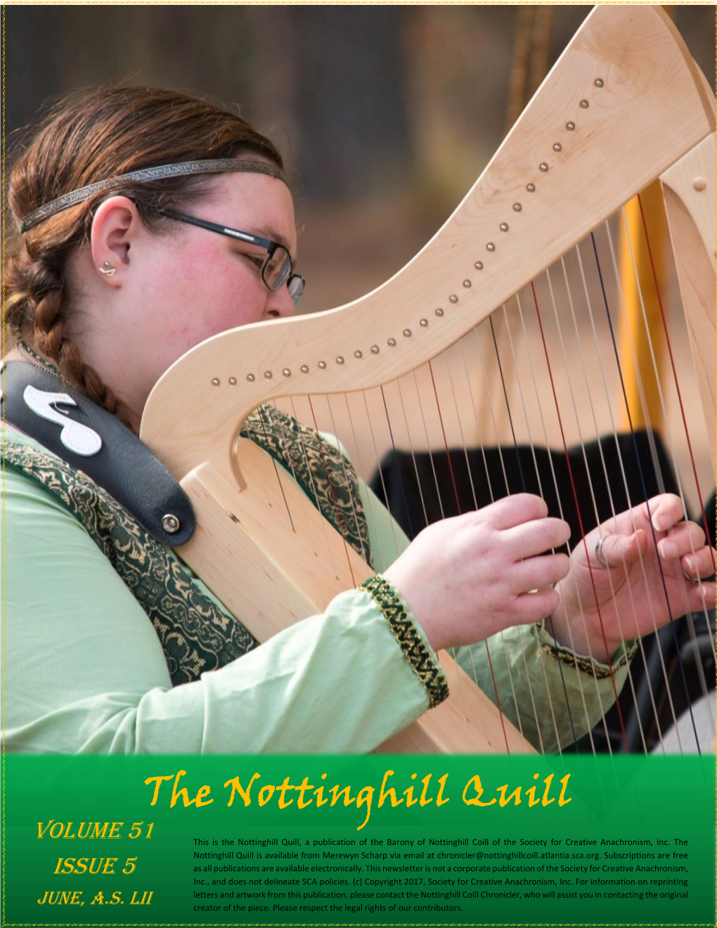 The Nottinghill Quill Volume 51 This Is the Nottinghill Quill, a Publication of the Barony of Nottinghill Coill of the Society for Creative Anachronism, Inc