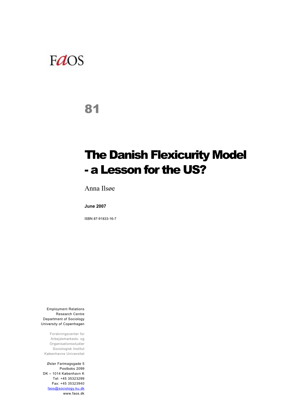 The Danish Flexicurity Model - a Lesson for the US?