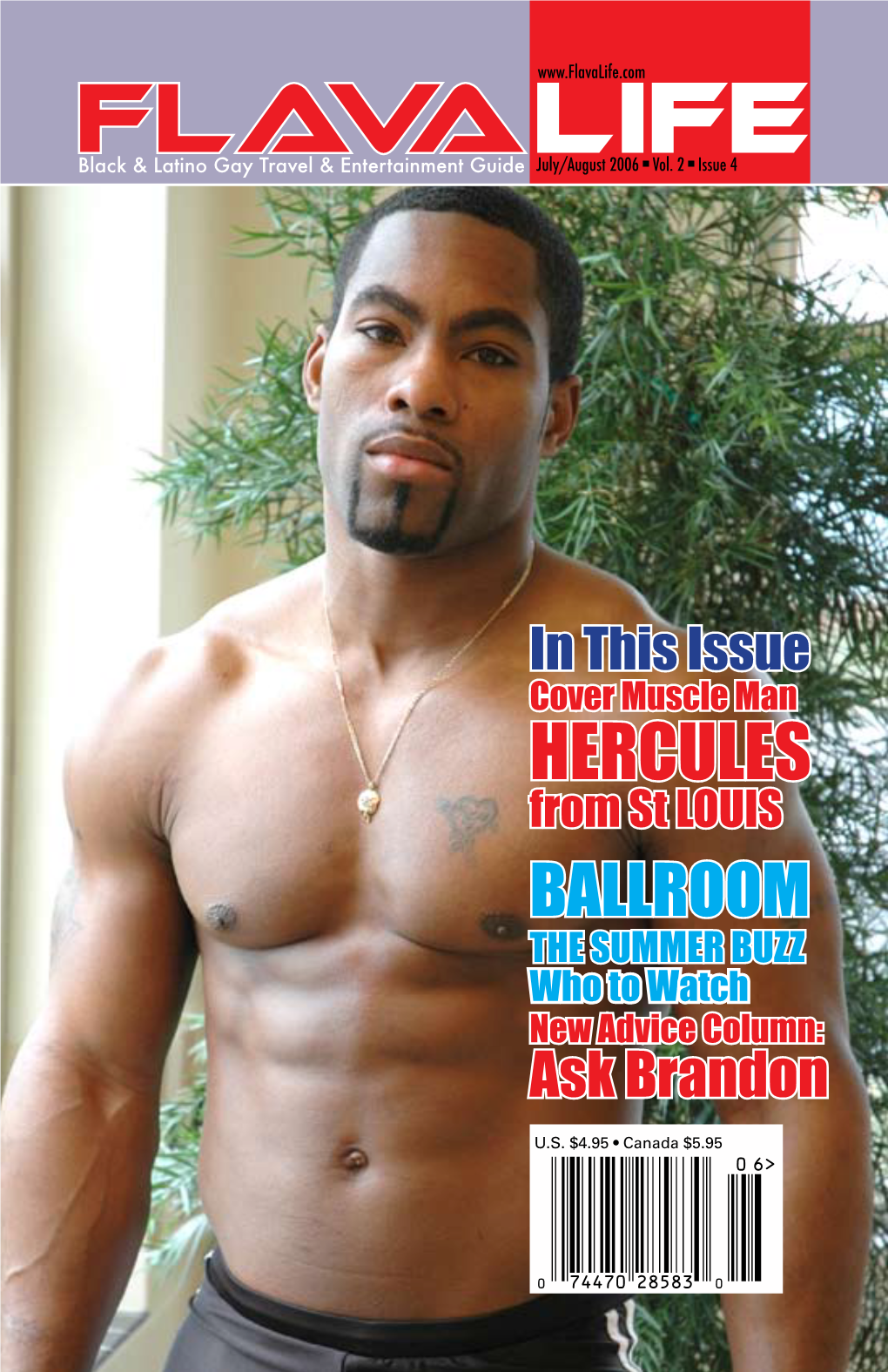 HERCULES from St LOUIS BALLROOM the SUMMER BUZZ Who to Watch New Advice Column: Ask Brandon