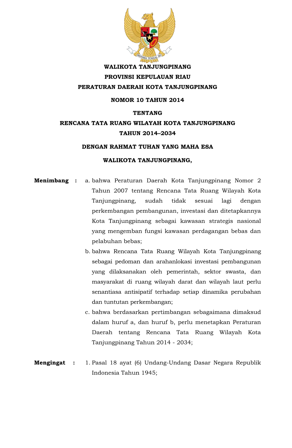 Walikota Tanjungpinang Provinsi Kepulauan Riau Peraturan Daerah Kota Tanjungpinang Nomor 10 Tahun 2014 Tentang Rencana Tata Ruan