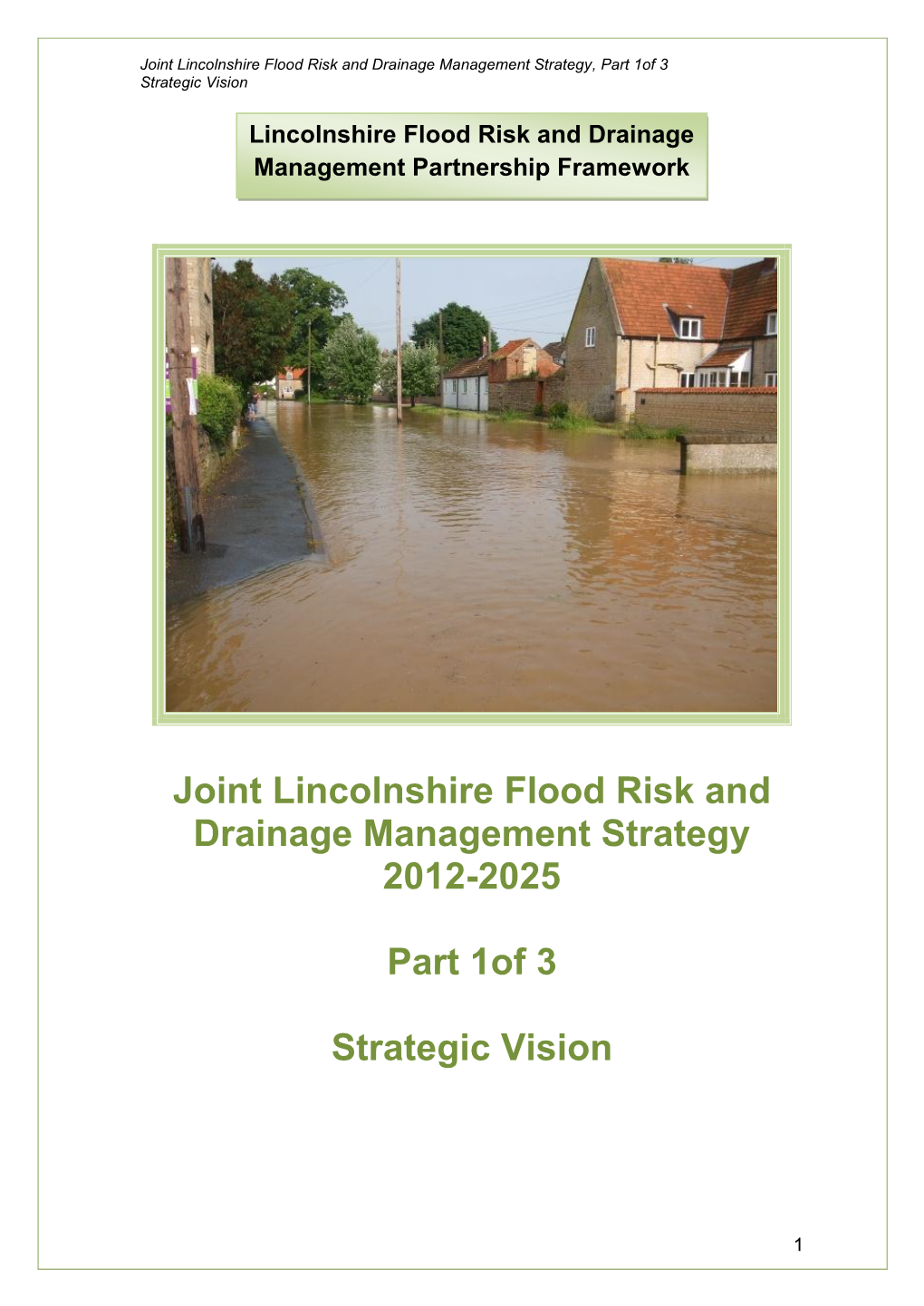 Joint Lincolnshire Flood Risk and Drainage Management Strategy, Part 1Of 3 Strategic Vision