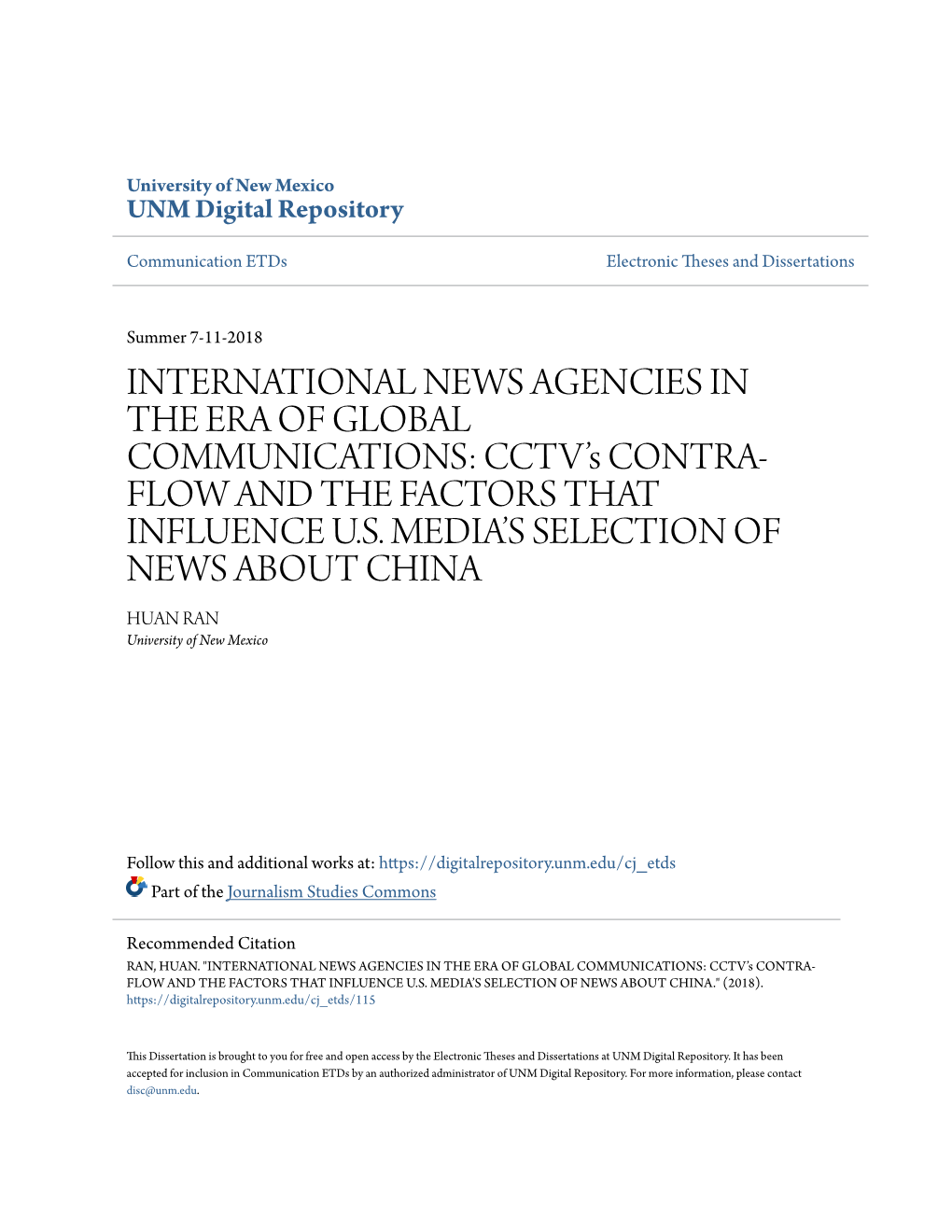 INTERNATIONAL NEWS AGENCIES in the ERA of GLOBAL COMMUNICATIONS: CCTV’S CONTRA- FLOW and the FACTORS THAT INFLUENCE U.S