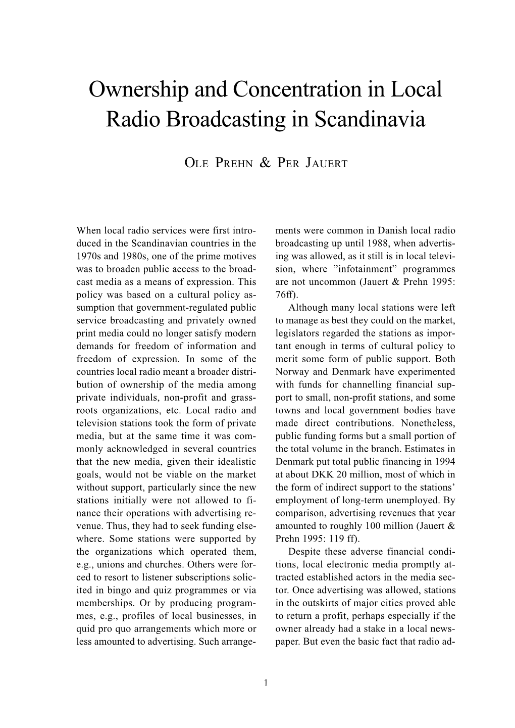 Ownership and Concentration in Local Radio Broadcasting in Scandinavia