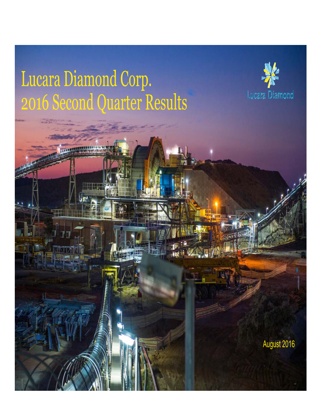 Lucara Diamond Corp. 2016 Second Quarter Results