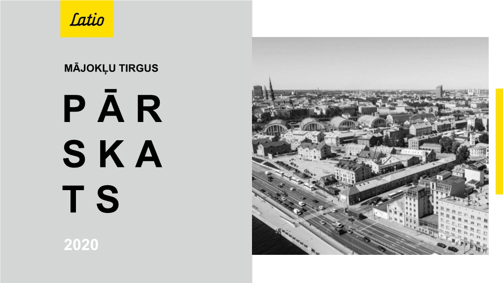 Mājokļu Tirgus Pārskats | 2020. Gada 1.Pusgads