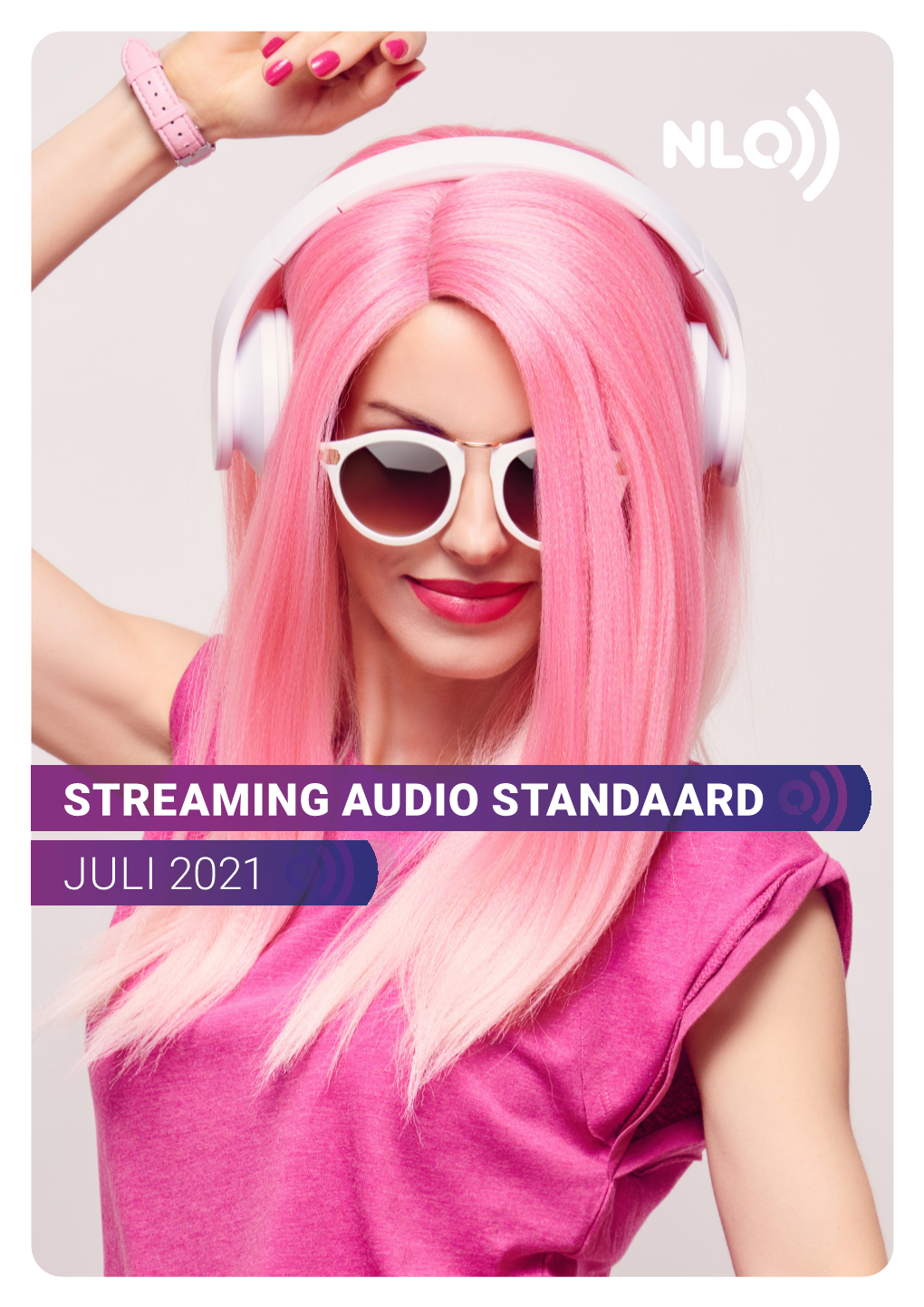 NLO Streaming Audio Standaard Juli 2021