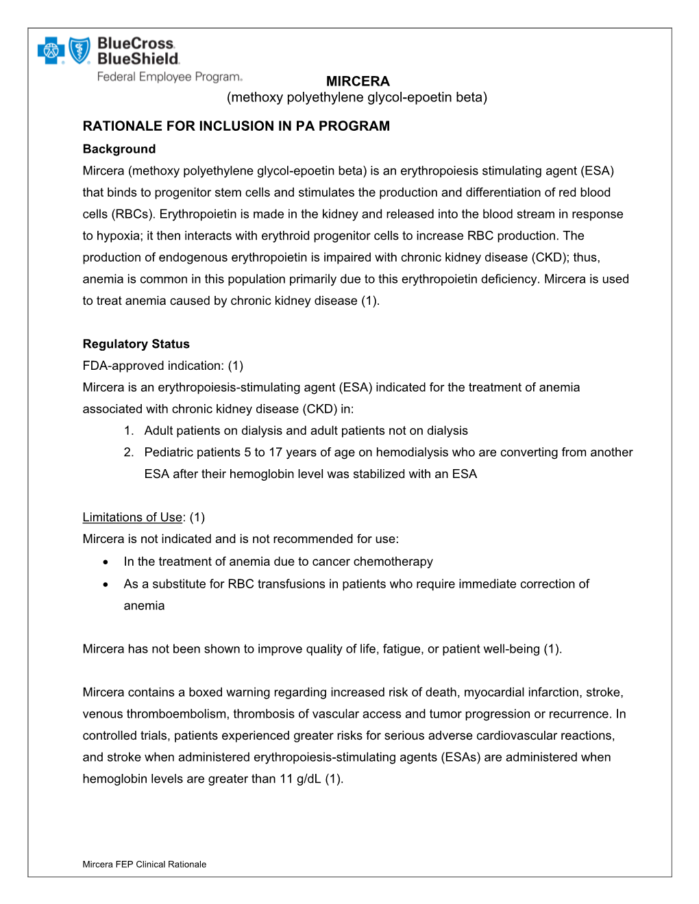 MIRCERA (Methoxy Polyethylene Glycol-Epoetin Beta) RATIONALE