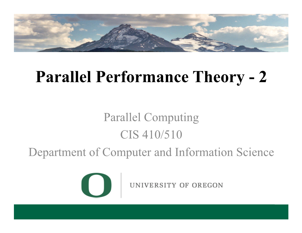 Parallel Performance Theory - 2